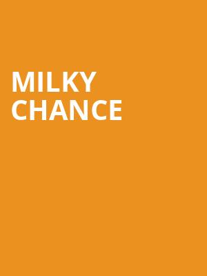 Milky Chance, The Sylvee, Madison