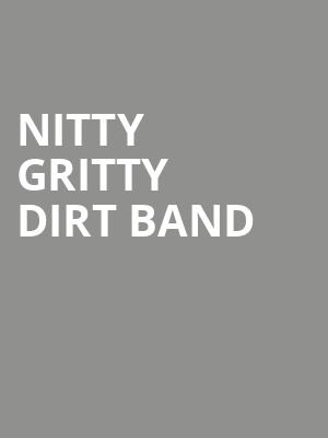 Nitty Gritty Dirt Band, Barrymore Theatre, Madison