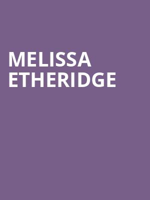Melissa Etheridge, Orpheum Theatre, Madison