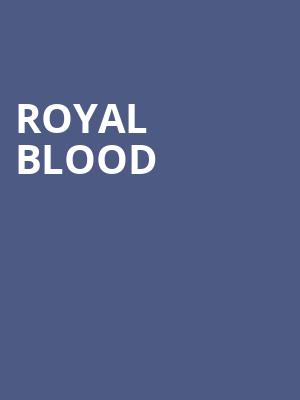 Royal Blood, The Sylvee, Madison