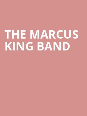 The Marcus King Band, The Sylvee, Madison