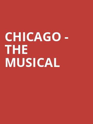 Chicago The Musical, Overture Hall, Madison