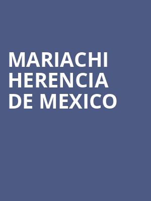 Mariachi Herencia de Mexico, Capitol Theater, Madison