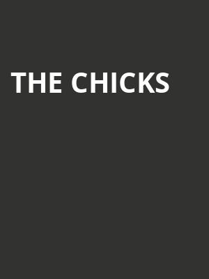 The Chicks, Kohl Center, Madison