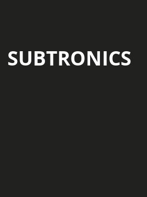 Subtronics, The Sylvee, Madison