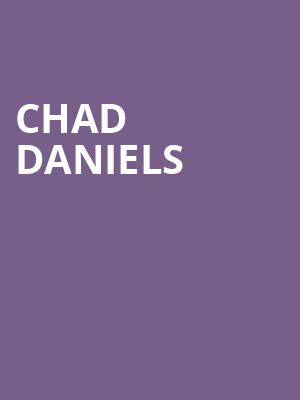 Chad Daniels Poster