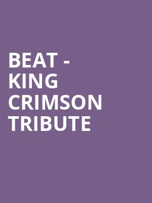 Beat King Crimson Tribute, Orpheum Theatre, Madison