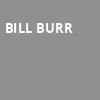 Bill Burr, Alliant Energy Center Coliseum, Madison