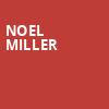 Noel Miller, Orpheum Theatre, Madison